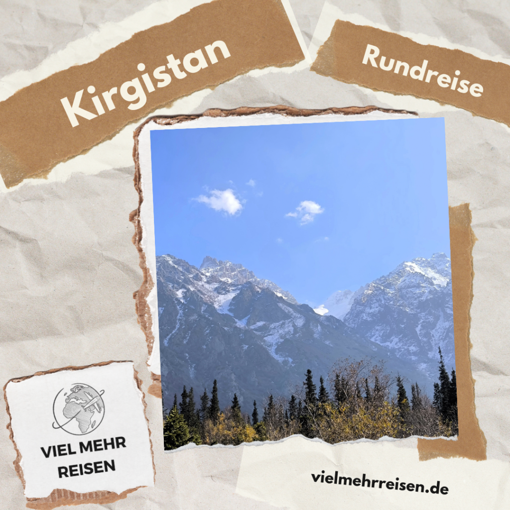 Reise nach Kirgistan